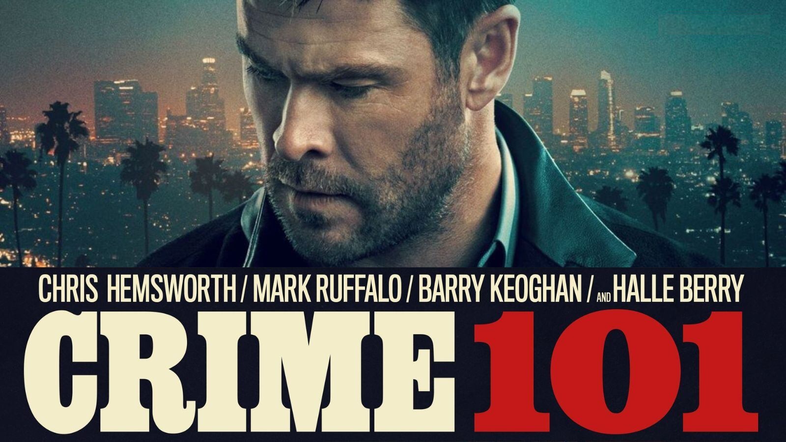 CRIME 101 Prime Video Streaming Release Date Revealed